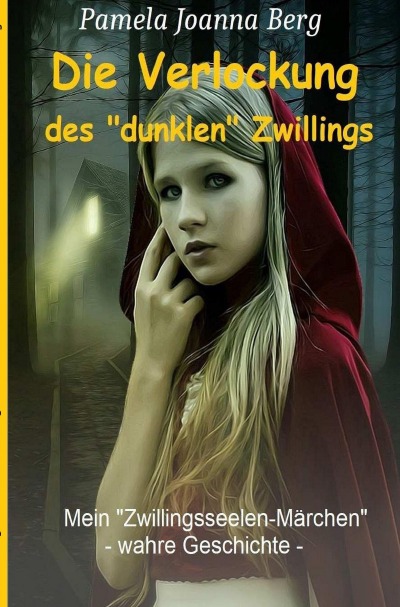 'Cover von Die Verlockung des “dunklen“ Zwillings'-Cover