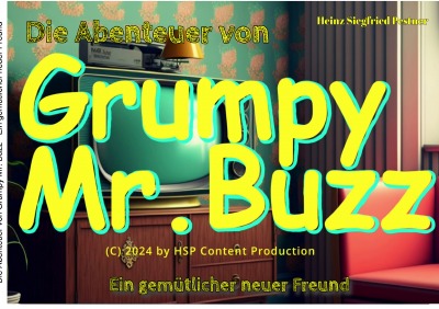 'Cover von Die Abenteuer von Grumpy Mr. Buzz'-Cover