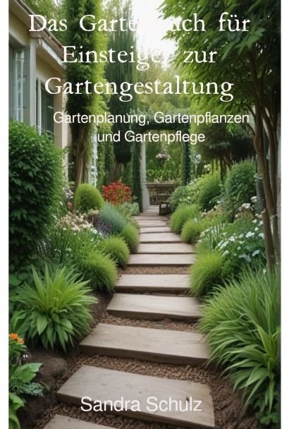 'Cover von Das Gartenbuch für Einsteiger zur Gartengestaltung'-Cover