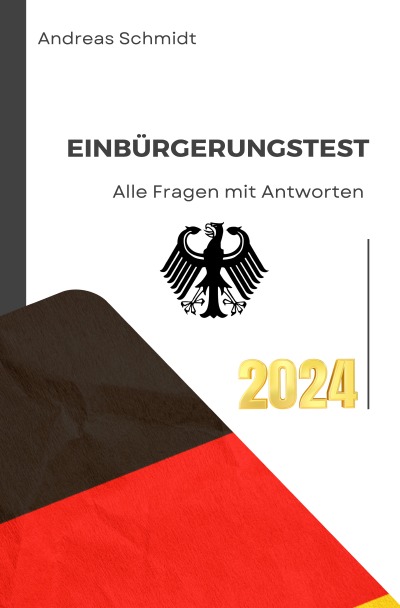 'Cover von Einbürgerungstest 2024 – Alle Fragen mit Antworten'-Cover