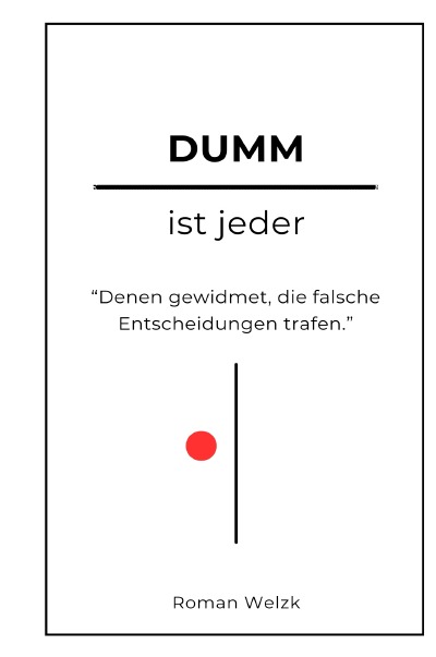 'Cover von Dumm ist jeder – Hardcover'-Cover