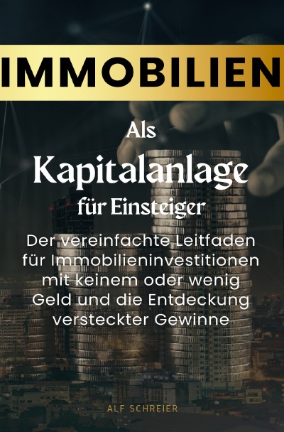 'Cover von Immobilien als Kapitalanlage für Einsteiger'-Cover