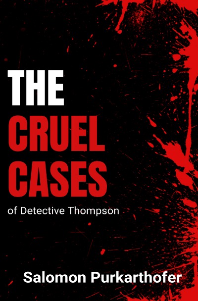 'Cover von The cruel cases of Detektive Thompson'-Cover