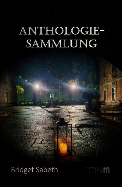 'Cover von Anthologie-Sammlung von Bridget Sabeth'-Cover