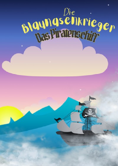 'Cover von Die Blaunasenkrieger Das Piratenschiff'-Cover