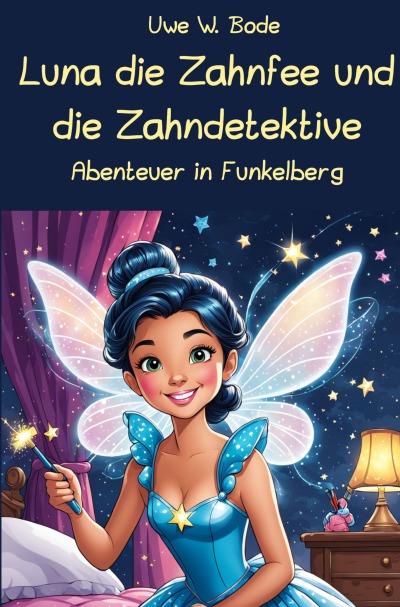 'Cover von Luna die Zahnfee und die Zahndetektive'-Cover