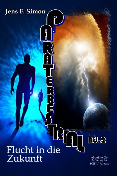 'Cover von Flucht in die Zukunft (PARTERRESTRIAL 2)'-Cover