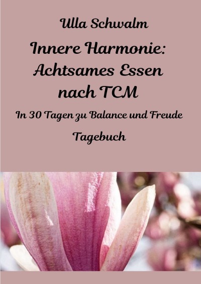 'Cover von Innere Harmonie: Achtsames Essen nach TCM'-Cover