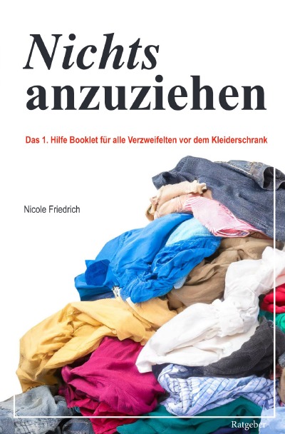 'Cover von Nichts anzuziehen – Das 1. Hilfe Booklet'-Cover