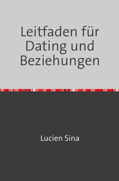 'Cover von Leitfaden für Dating und Beziehungen'-Cover