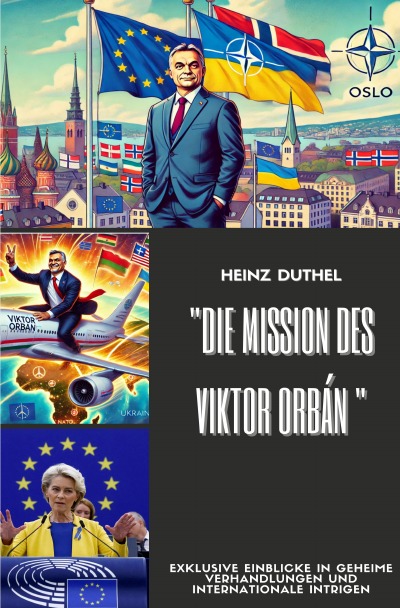 'Cover von „Die Mission des Victor Orban: Frieden um jeden Preis“'-Cover