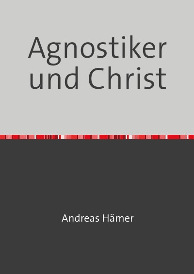 'Cover von Agnostiker und Christ'-Cover