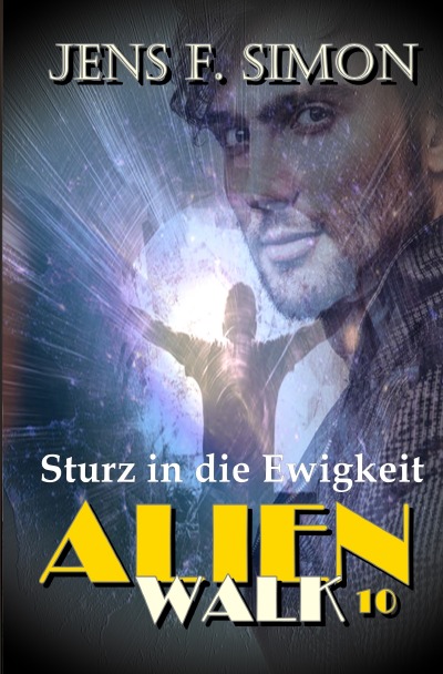 'Cover von Sturz in die Ewigkeit (AlienWalk 10)'-Cover