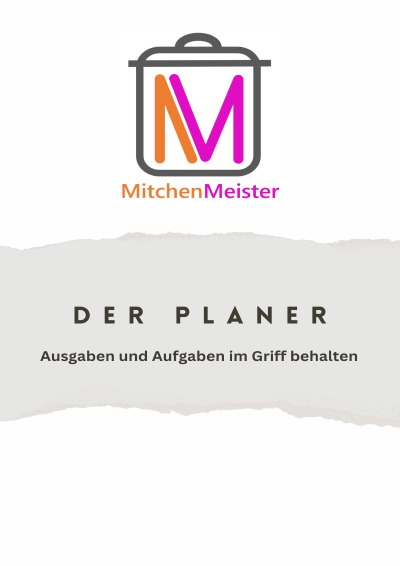 'Cover von Mitchenmeister Der Planer Ausgaben und Aufgaben im Griff behalten'-Cover