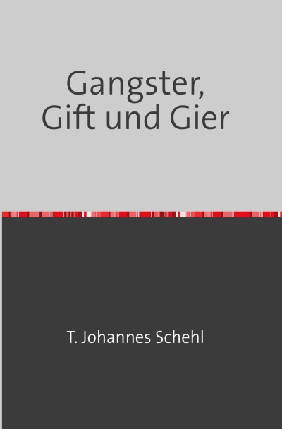 'Cover von Gangster, Gift und Gier'-Cover