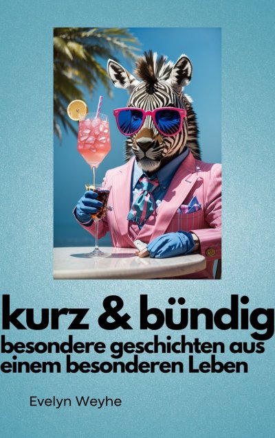 'Cover von Kurz & Bündig | Besondere Geschichten aus einem besonderen Leben'-Cover