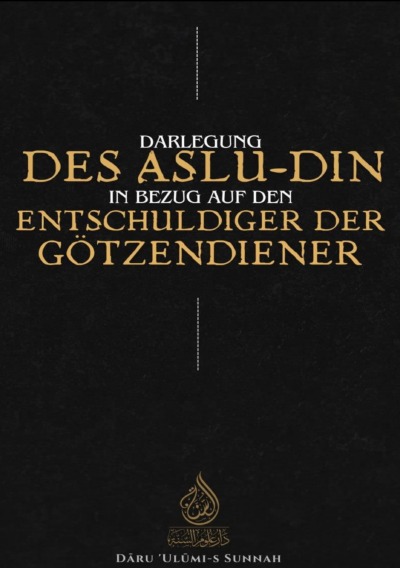 'Cover von Darlegung des Aslu-Din in Bezug auf den Entschuldiger der Götzendiener'-Cover