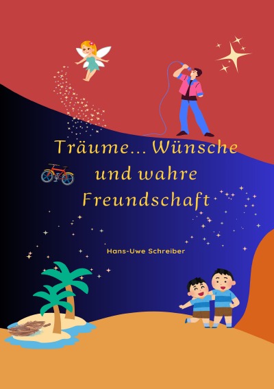 'Cover von Träume… Wünsche und wahre Freundschaft'-Cover