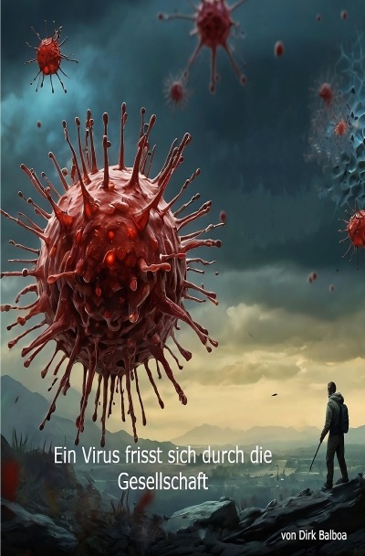 'Cover von Ein Virus frisst sich durch die Gesellschaft'-Cover