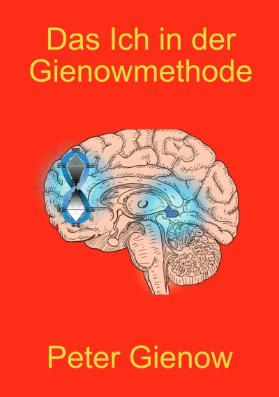 'Cover von Das Ich in der Gienowmethode'-Cover