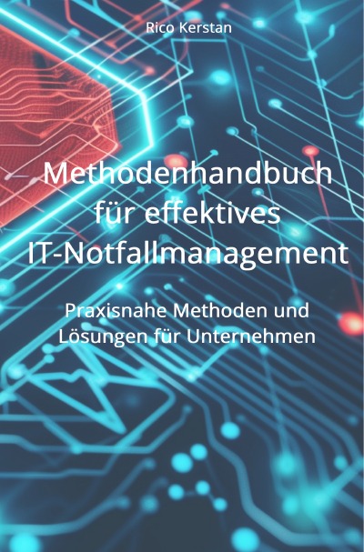 'Cover von Methodenhandbuch für effektives IT-Notfallmanagement'-Cover