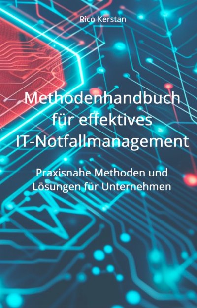 'Cover von Methodenhandbuch für effektives IT-Notfallmanagement'-Cover