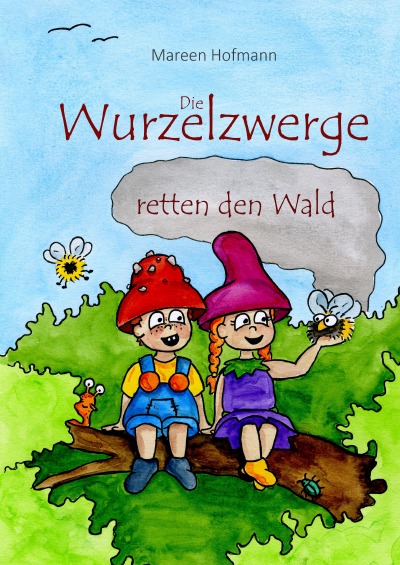 'Cover von Die Wurzelzwerge retten den Wald'-Cover