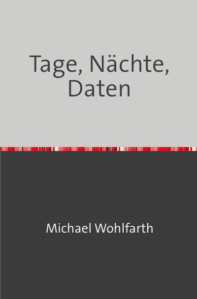 'Cover von Tage, Nächte, Daten'-Cover