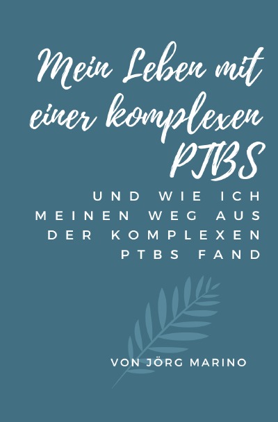 'Cover von Mein Leben mit einer komplexen PTBS'-Cover