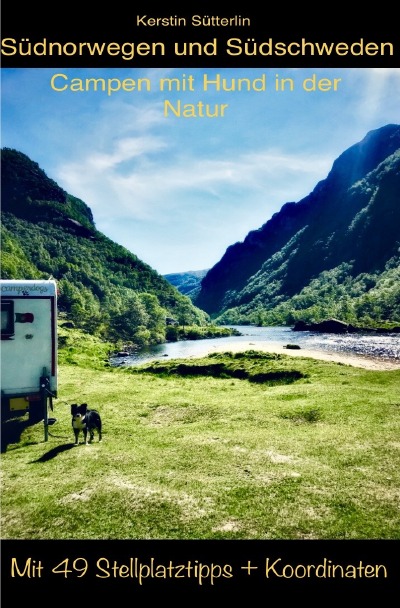 'Cover von Südnorwegen und Südschweden – Campen mit Hund in der Natur'-Cover