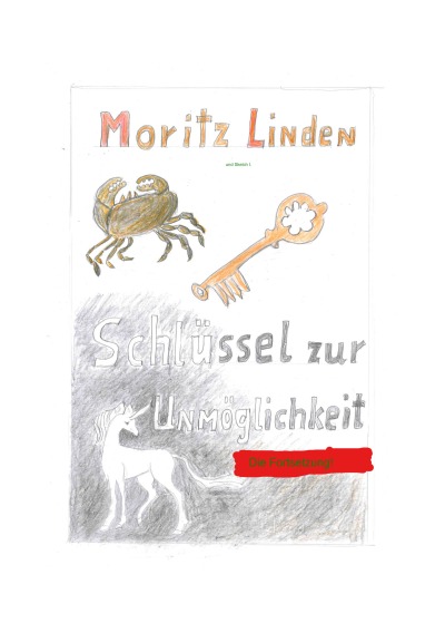 'Cover von Schlüssel zur Unmöglichkeit – Die Fortsetzung!'-Cover