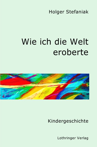 'Cover von Wie ich die Welt eroberte'-Cover