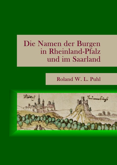 'Cover von Die Namen der Burgen in Rheinland-Pfalz und im Saarland'-Cover