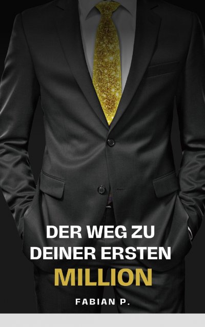 'Cover von Der Weg zu deiner ersten Million'-Cover