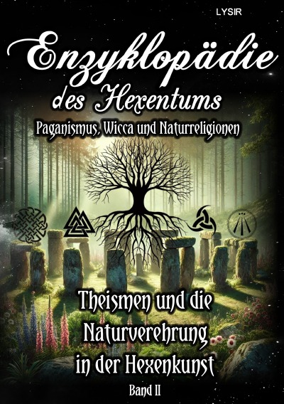 'Cover von Enzyklopädie des Hexentums – Theismen und die Naturverehrung in der Hexenkunst – Band 2'-Cover