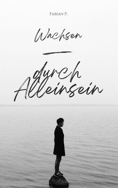 'Cover von Wachsen durch Alleinsein'-Cover