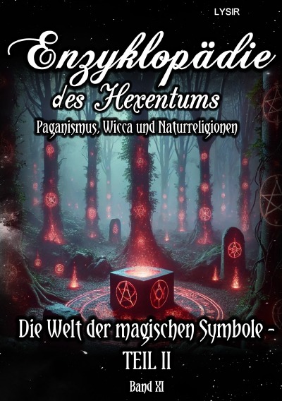 'Cover von Enzyklopädie des Hexentums – Die Welt der magischen Symbole TEIL II – Band 11'-Cover