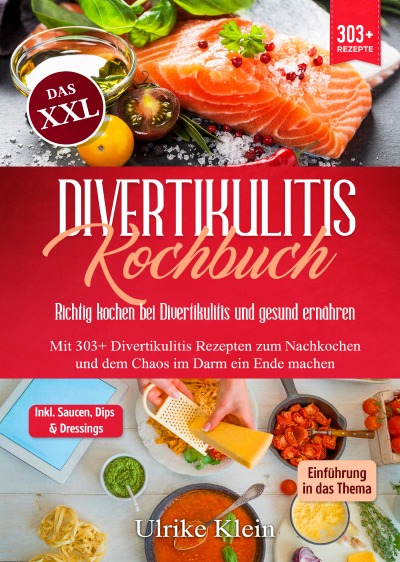 'Cover von Das XXL Divertikulitis Kochbuch – Richtig kochen bei Divertikulitis und gesund ernähren'-Cover