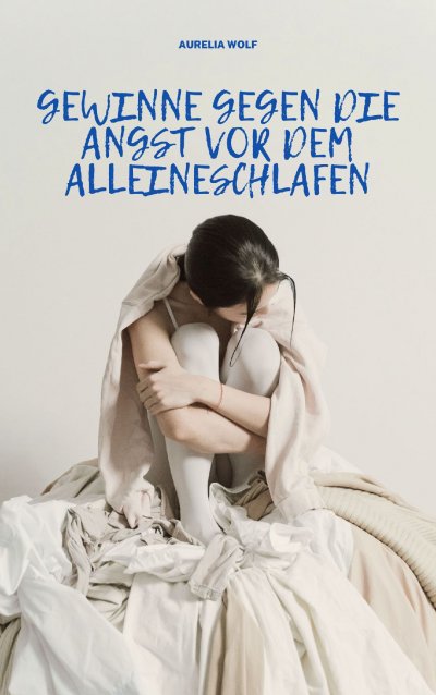 'Cover von Gewinne gegen die Angst vor dem Alleineschlafen'-Cover