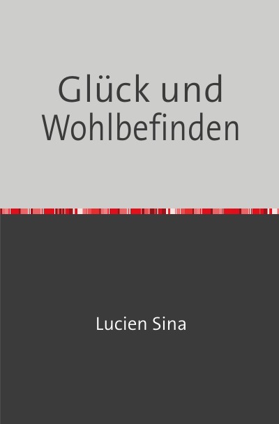 'Cover von Glück und Wohlbefinden'-Cover