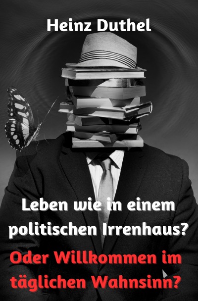 'Cover von Leben wie in einem politischen Irrenhaus?'-Cover