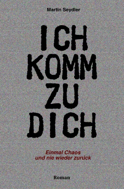 'Cover von Ich komm zu Dich'-Cover