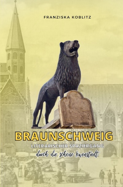 'Cover von BRAUNSCHWEIG – Literarischer Spaziergang'-Cover