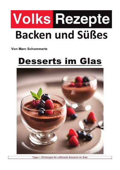 'Cover von Volksrezepte Backen und Süßes – Desserts im Glas'-Cover