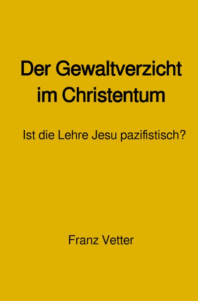 'Cover von Der Gewaltverzicht im Christentum'-Cover