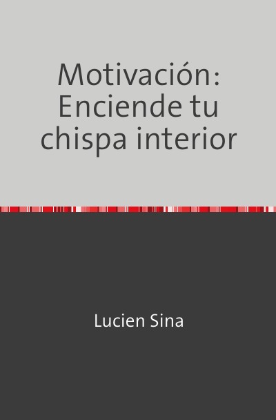 'Cover von Motivación: Enciende tu chispa interior'-Cover