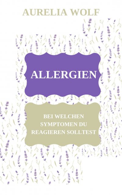 'Cover von Allergien – Bei welchen Symptomen du reagieren solltest'-Cover