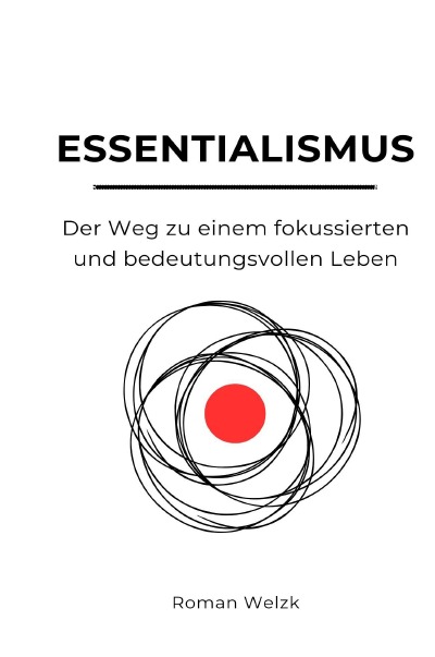 'Cover von Essentialismus: Der Weg zu einem fokussierten und bedeutungsvollen Leben – Hardcover'-Cover