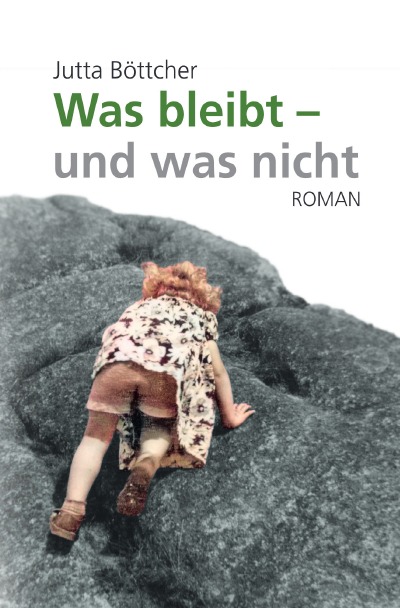 'Cover von Was bleibt – und was nicht'-Cover