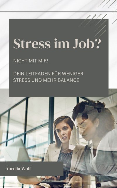 'Cover von Stress im Job? Nicht mit Mir!'-Cover